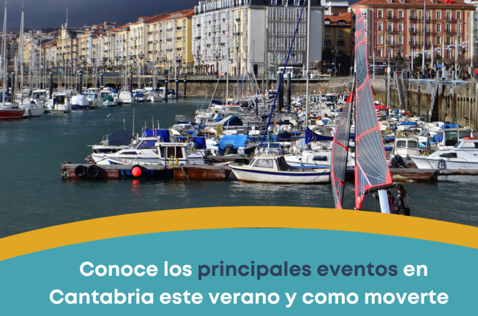Principales eventos para verano en Cantabria